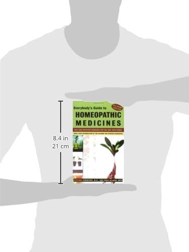 Everybody'S Guide to Homeopathic Medicines: Safe and Effective Remedies for You and Your Family, Updated